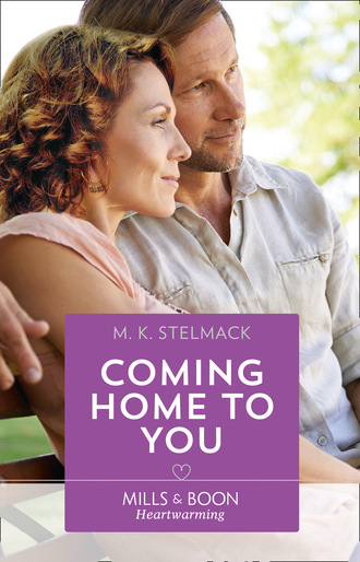 M. K. Stelmack. Coming Home To You