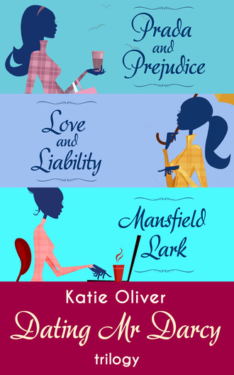 Katie  Oliver. The Dating Mr Darcy Trilogy