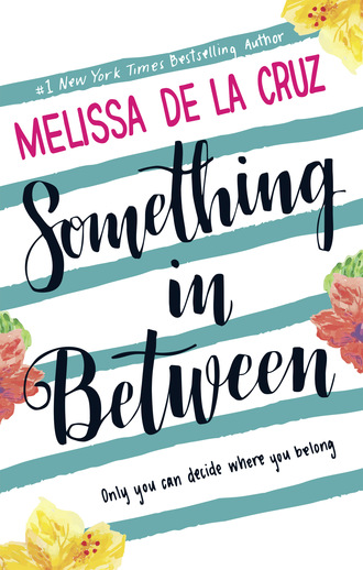 Melissa de la Cruz. Something Inbetween