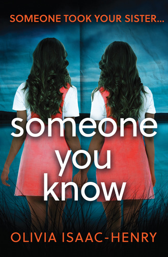 Olivia Isaac-Henry. Someone You Know