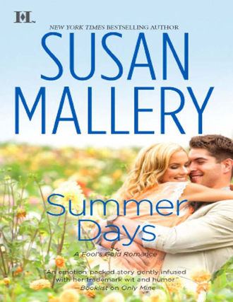 Susan Mallery. A Fool's Gold Novel