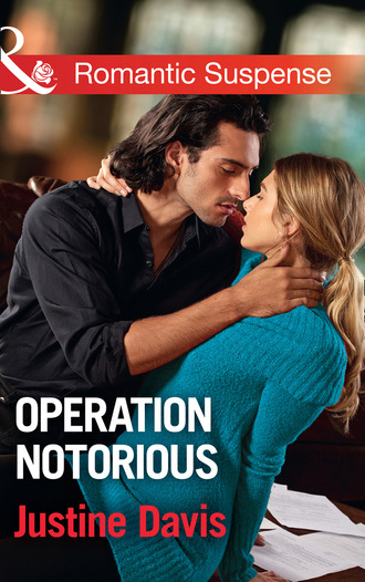 Operation Notorious. Justine  Davis