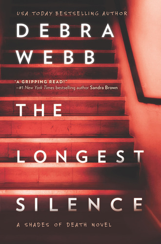 Debra  Webb. The Longest Silence