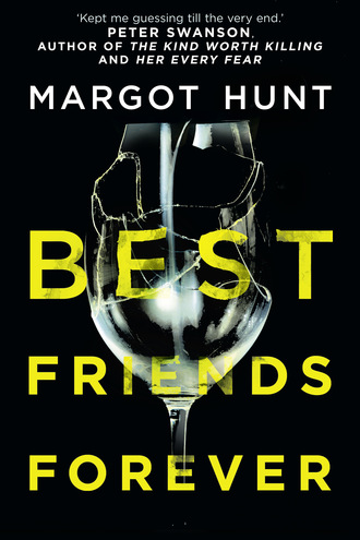 Margot Hunt. Best Friends Forever