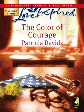 Patricia Davids. The Color Of Courage