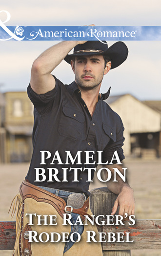 Pamela Britton. The Ranger's Rodeo Rebel