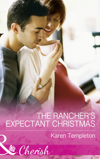 Karen Templeton. The Rancher's Expectant Christmas