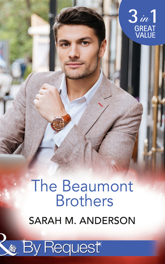 Sarah M. Anderson. The Beaumont Brothers