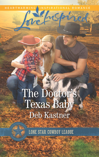Deb Kastner. The Doctor's Texas Baby