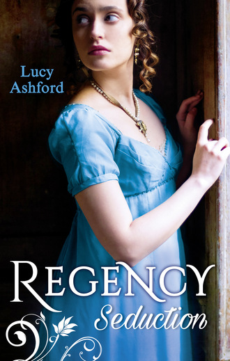 Lucy Ashford. Regency Seduction