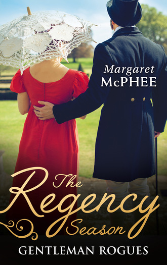 Margaret McPhee. The Regency Season: Gentleman Rogues