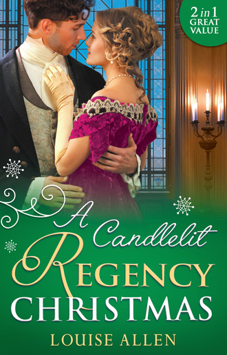 Louise Allen. A Candlelit Regency Christmas