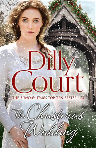 Dilly Court. The Christmas Wedding