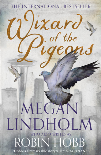 Megan  Lindholm. Wizard of the Pigeons