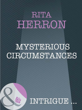 Mysterious Circumstances. Rita Herron
