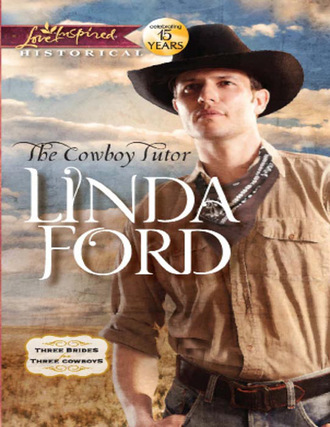 Linda Ford. The Cowboy Tutor
