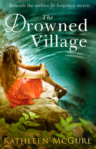Kathleen McGurl. The Drowned Village