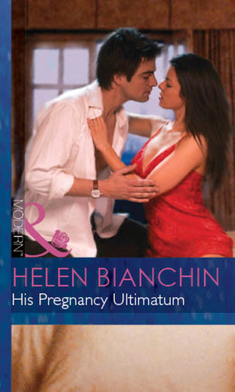 Helen Bianchin. His Pregnancy Ultimatum