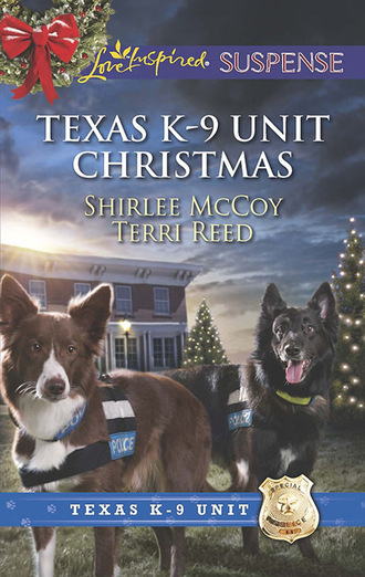 Shirlee McCoy. Texas K-9 Unit Christmas