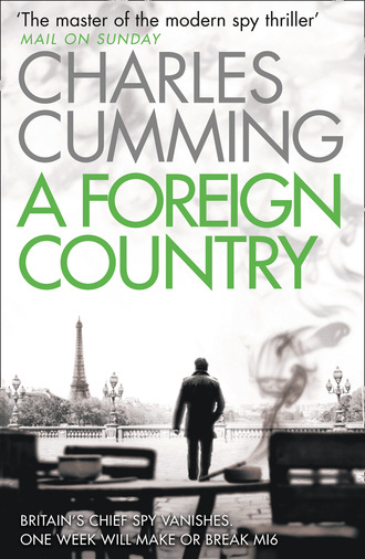 Чарльз Камминг. A Foreign Country