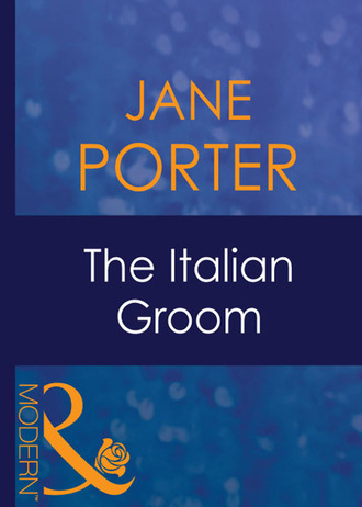 Jane Porter. The Italian Groom