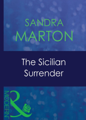 Сандра Мартон. The Sicilian Surrender