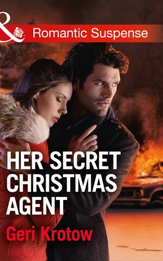 Geri Krotow. Her Secret Christmas Agent