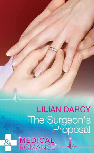 Lilian Darcy. The Surgeon's Proposal