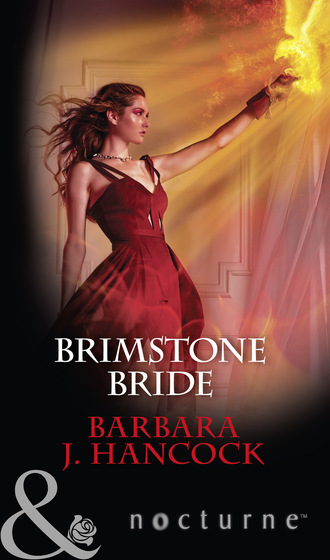 Barbara J. Hancock. Brimstone Bride