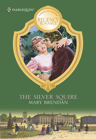 Mary Brendan. The Silver Squire