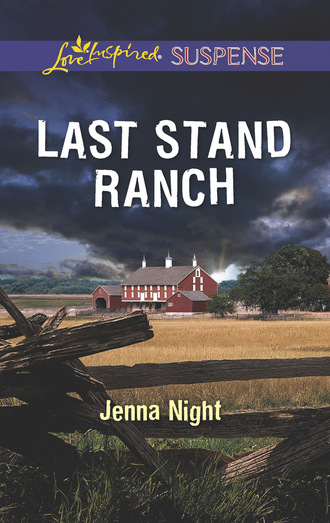Jenna Night. Last Stand Ranch