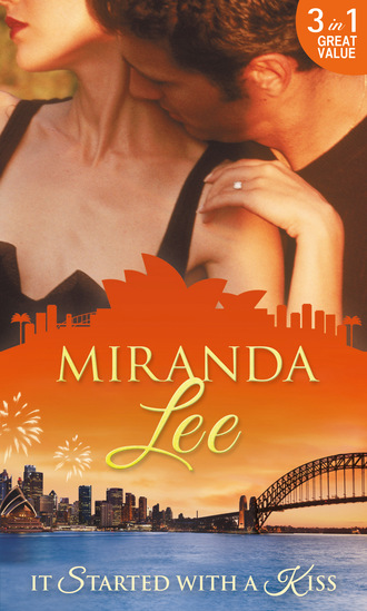 Miranda Lee. It Started With A Kiss