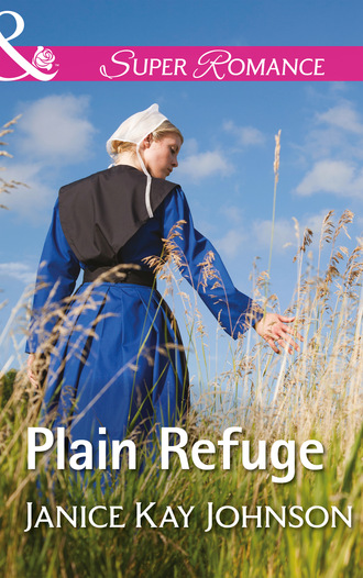Plain Refuge. Janice Kay Johnson