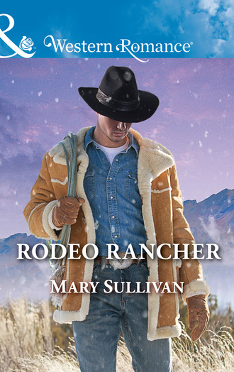 Mary  Sullivan. Rodeo Rancher