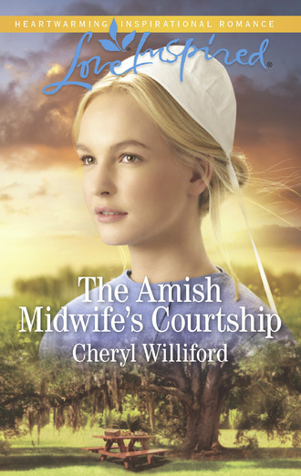 Cheryl Williford. The Amish Midwife's Courtship
