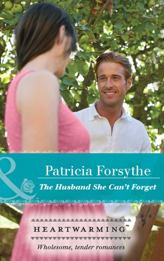 Patricia Forsythe. The Husband She Can't Forget