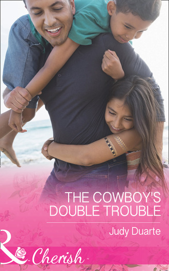 Judy Duarte. The Cowboy's Double Trouble