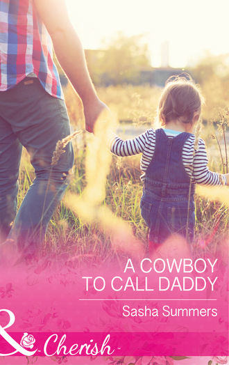 Sasha Summers. A Cowboy To Call Daddy
