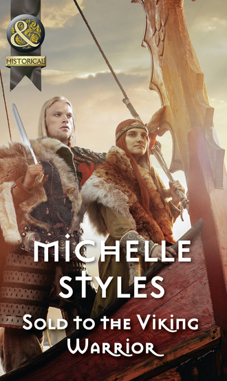 Michelle Styles. Sold To The Viking Warrior