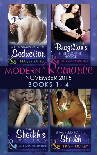 Trish Morey. Modern Romance November 2015 Books 1-4