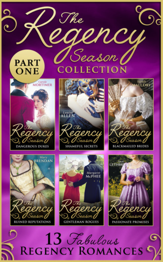 Кэрол Мортимер. The Regency Season Collection: Part One
