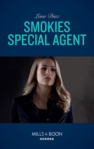 Lena Diaz. Smokies Special Agent