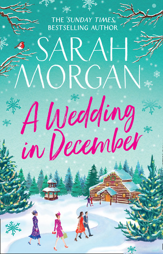 Сара Морган. A Wedding In December