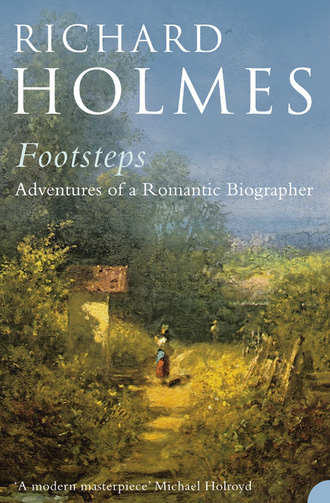 Richard  Holmes. Footsteps