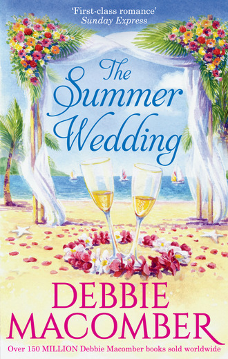 Debbie Macomber. The Summer Wedding