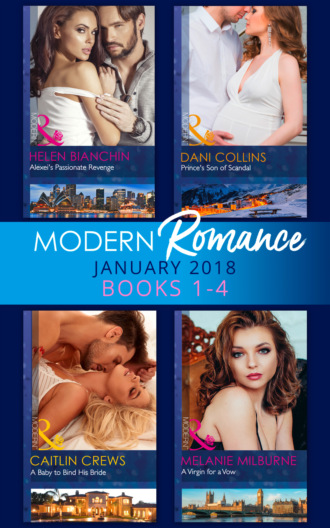 Dani Collins. Modern Romance Collection: January 2018 Books 1 -4