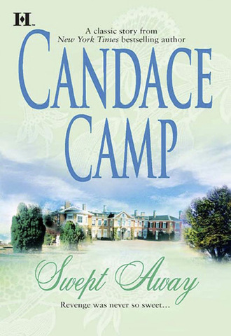 Candace Camp. Swept Away