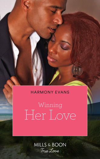 Harmony Evans. Winning Her Love