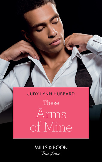 Judy Lynn Hubbard. These Arms of Mine