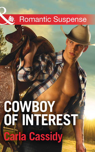 Carla Cassidy. Cowboy of Interest